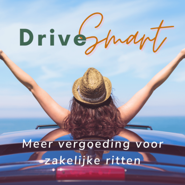 DriveSmart - haal de maximale vergoeding uit de zakelijke ritten met jouw privé auto
